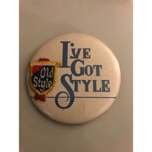Vintage 1970s I'VE GOT STYLE Old Style Beer pin button pinback w/ patch Rare!
